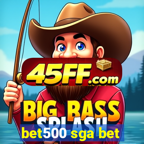 bet500 sga bet